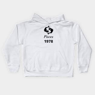 Black Zodiac Birthday Pisces 1978 Kids Hoodie